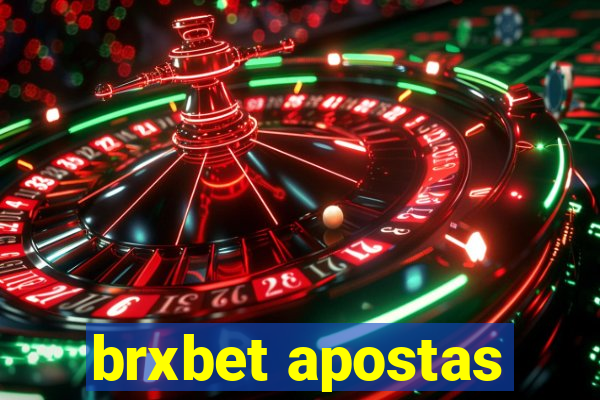 brxbet apostas